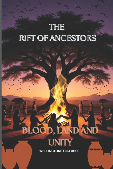 Knjiga THE RIFT OF ANCESTORS wellingtone ojiambo
