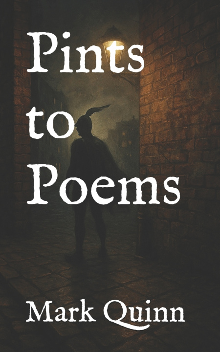 Buch Pints to Poems Mark Quinn