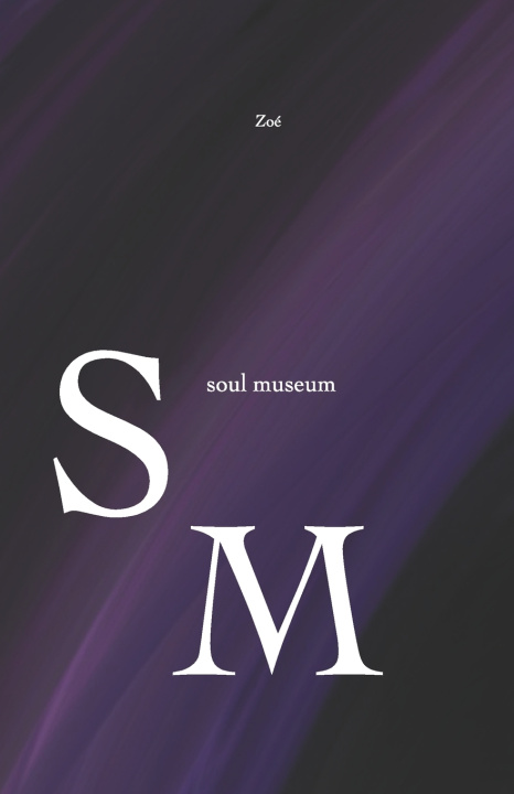 Kniha SOUL MUSEUM Zoé H