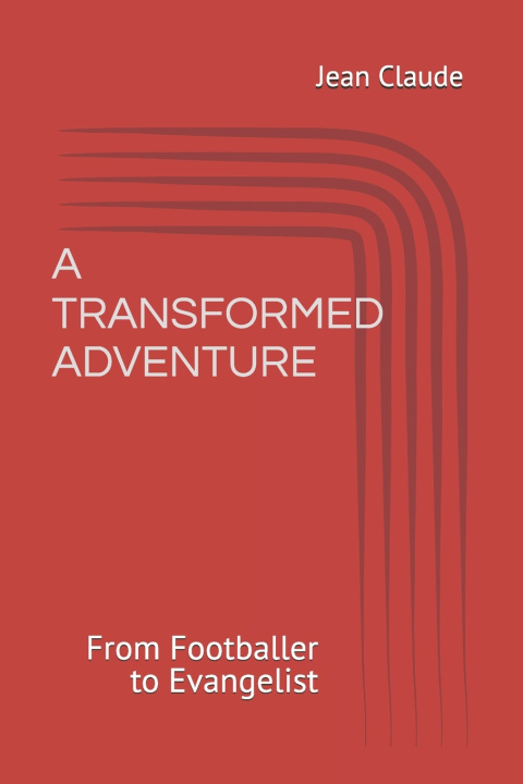 Knjiga A TRANSFORMED ADVENTURE Pamela Vanessa