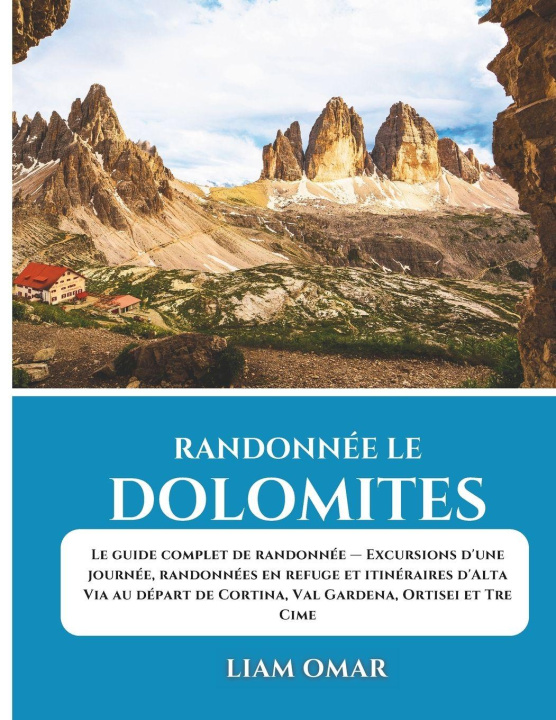 Book Randonnée le Dolomites Liam Omar