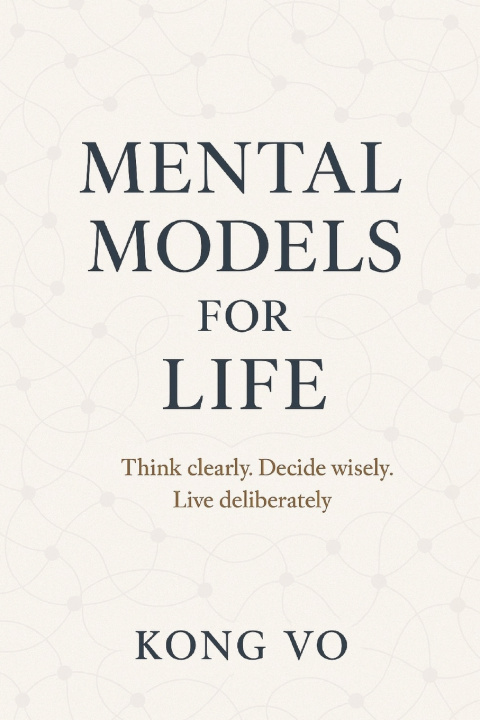 Könyv Mental Models for Life Kong Vo