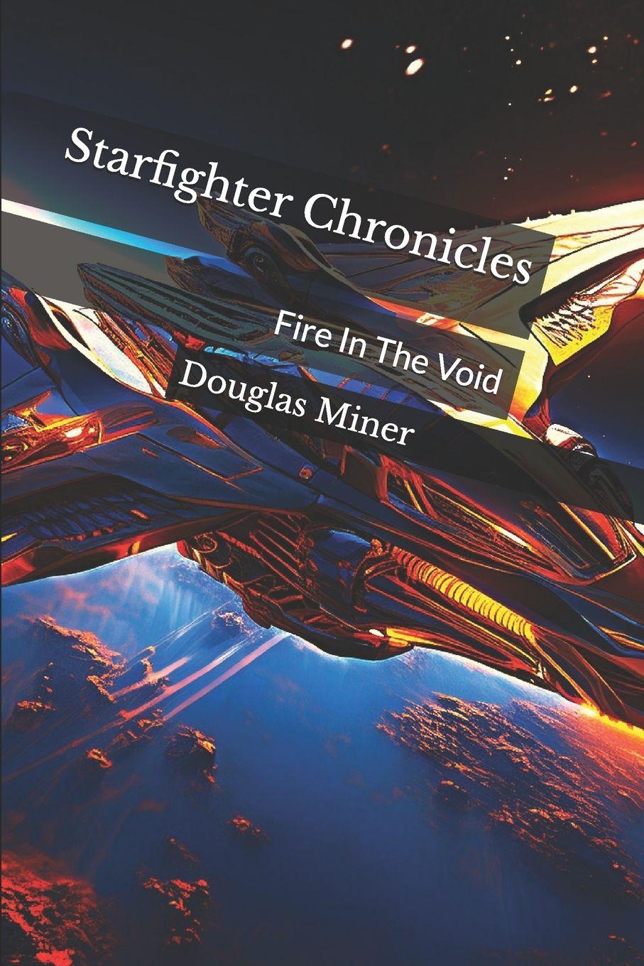 Knjiga Starfighter Chronicles Douglas Miner