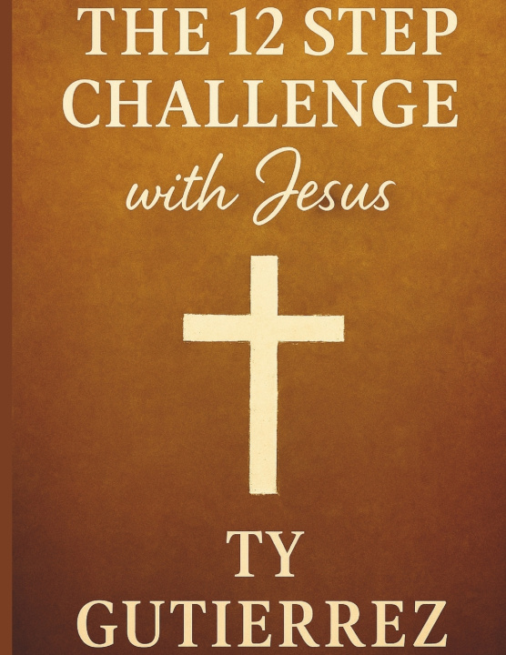 Knjiga 12 Step Challenge with Jesus Ty Gutierrez