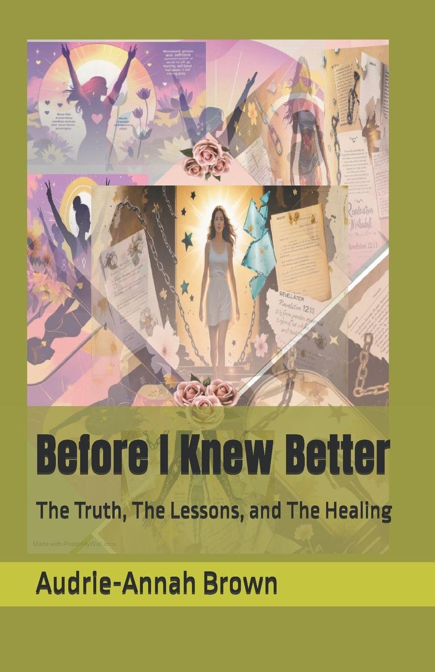 Kniha Before I Knew Better Audrie-Annah Kimonie Brown