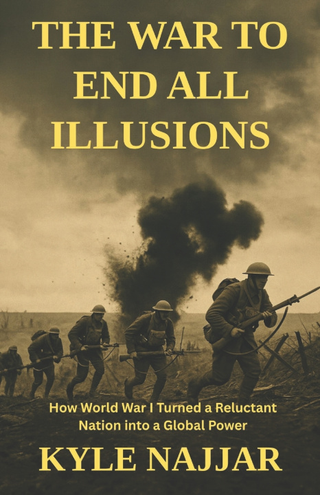 Könyv The War to End All Illusions Kyle Najjar