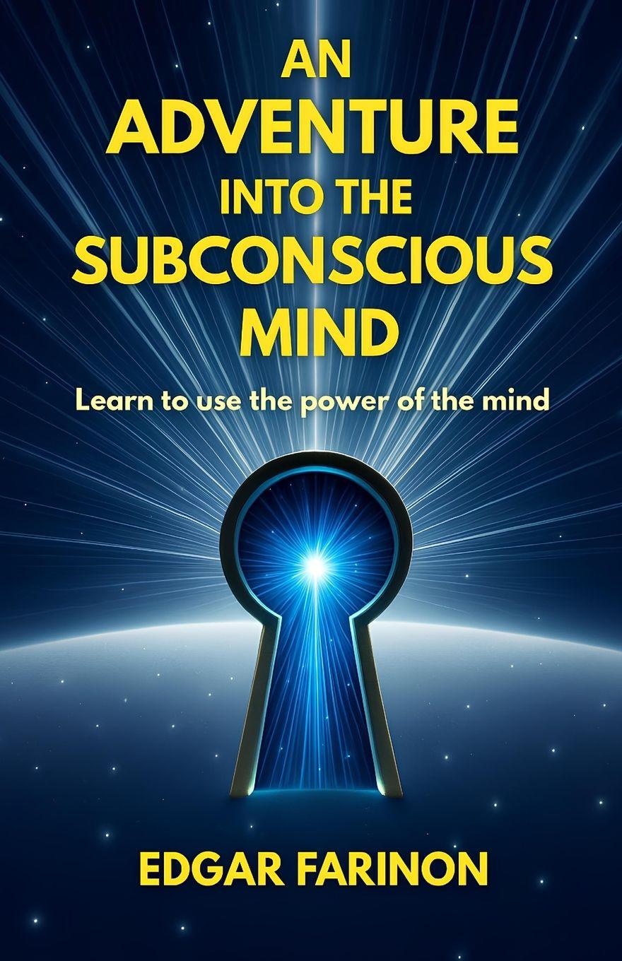 Kniha An adventure into the subconscious mind Edgar Farinon