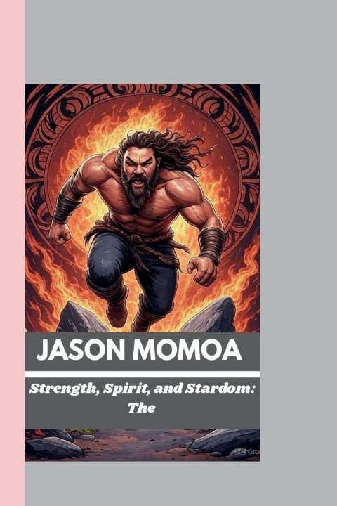Kniha JASON MOMOA Margaret M.motley