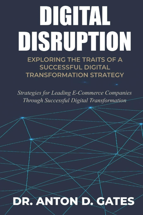 Kniha Digital Disruption Anton Gates