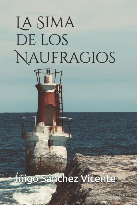 Kniha La Sima de los Naufragios Íñigo Sánchez Vicente