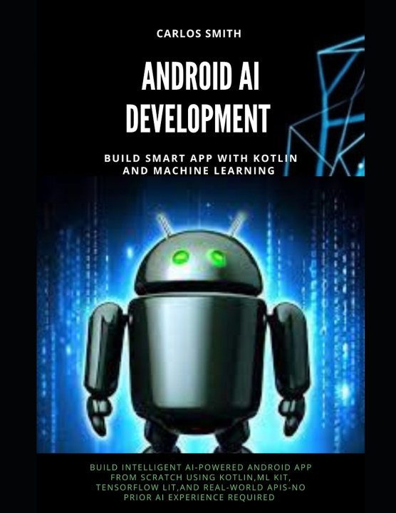 Könyv Android Ai Development Carlos Smith