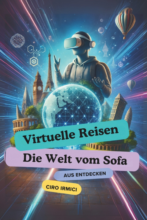 Kniha Virtuelle Reisen Ciro Irmici