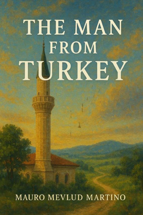 Kniha The Man From Turkey Mauro Mevlud Martino