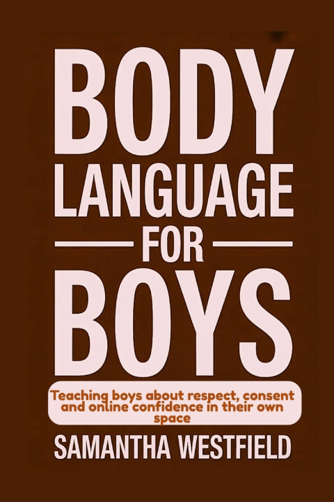 Kniha Body Language for Boys Samantha Westfield