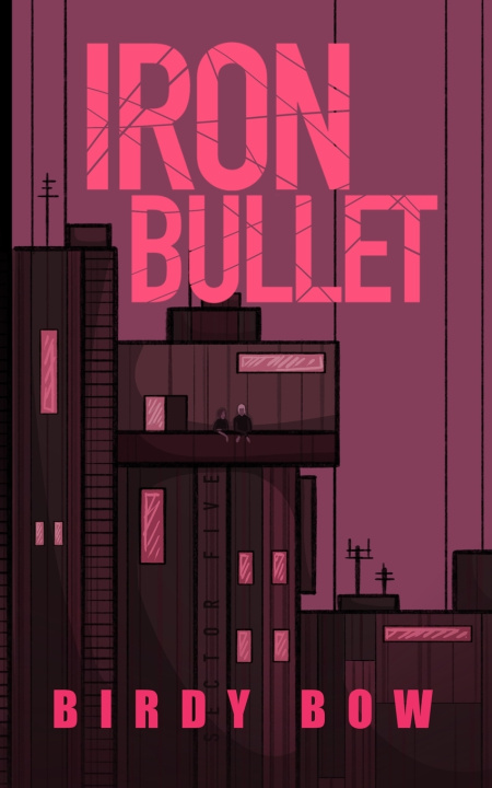 Kniha Iron Bullet Birdy Bow
