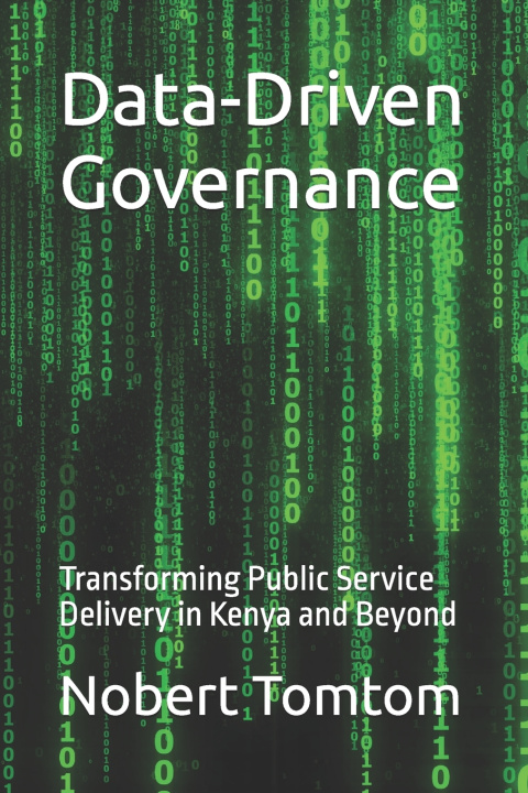 Könyv Data-Driven Governance Nobert Poghisho Tomtom