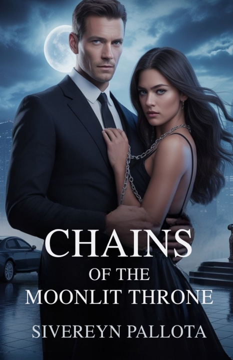 Kniha Chains of the Moonlit Throne Sivereyn Pallota