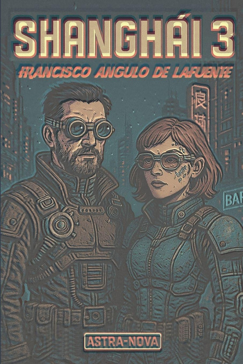 Kniha Shanghái 3 Francisco Angulo de Lafuente