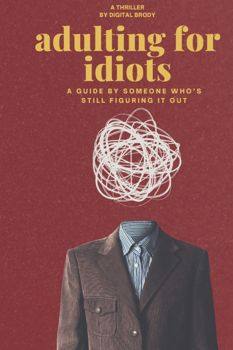 Kniha Adulting for Idiots D. Brody