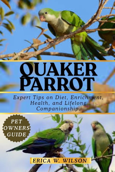 Könyv QUAKER PARROT ERICA W. WILSON