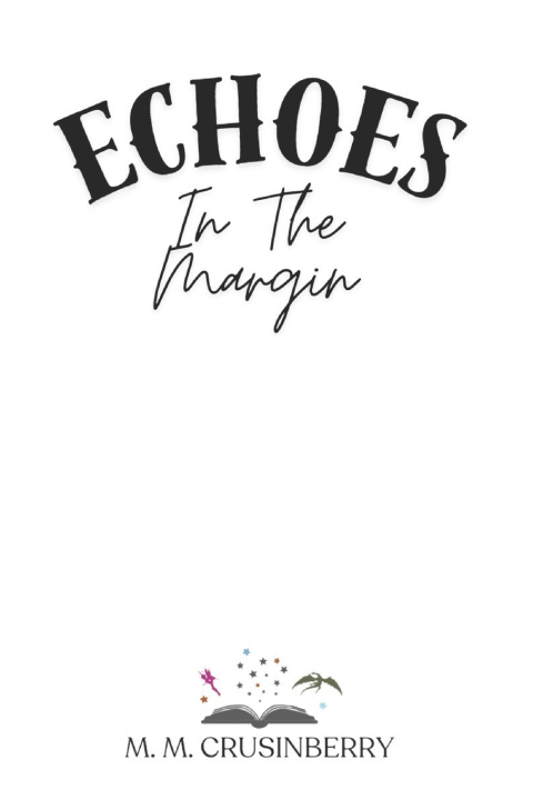 Kniha Echoes in the Margin M. M. Crusinberry
