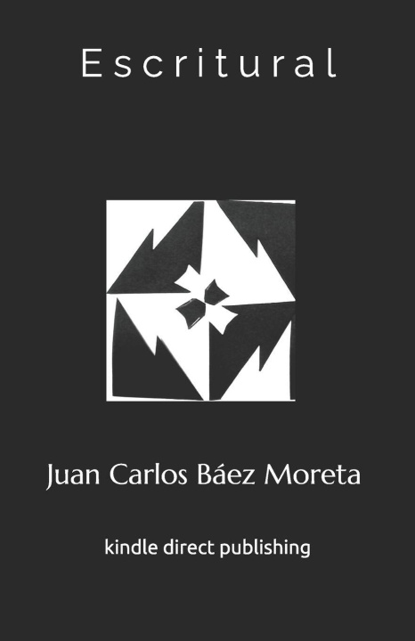 Kniha Escritural Juan Carlos Báez Moreta