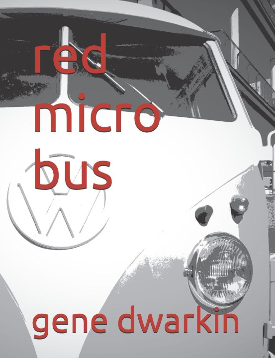 Kniha red micro bus gene dwarkin