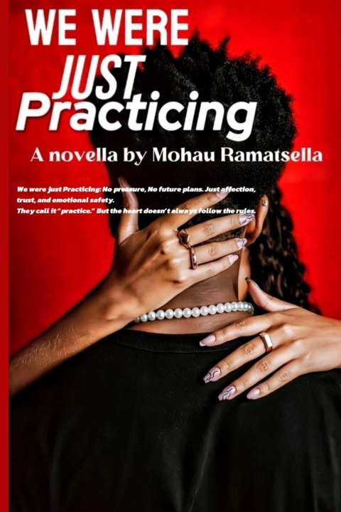 Kniha We were just Practicing Mohau Ramatsella