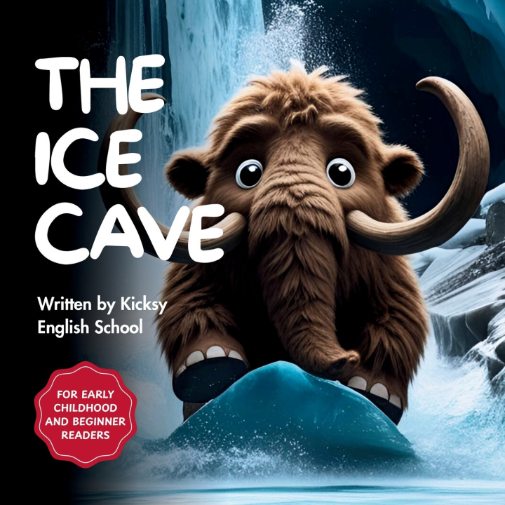 Kniha The Ice Cave Kicksy English School