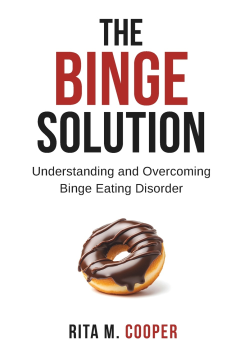 Könyv The Binge Solution Rita M. Cooper