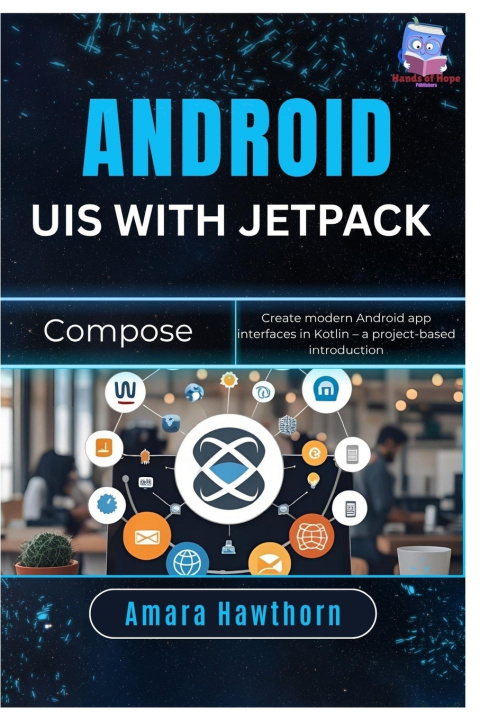 Könyv Android UIs with Jetpack Compose AMARA Hawthorn
