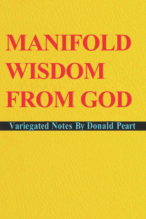 Book Manifold Wisdom From God Donald Peart