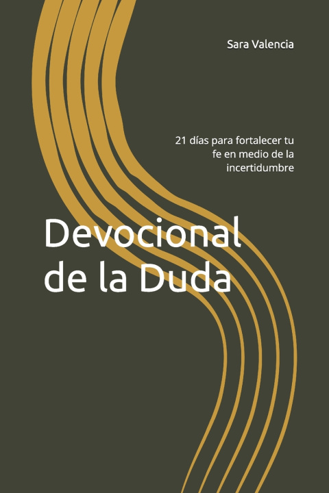 Könyv Devocional de la Duda Sara Valencia
