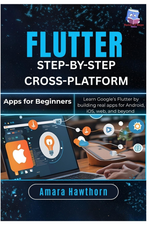 Könyv Flutter Step-by-Step AMARA Hawthorn