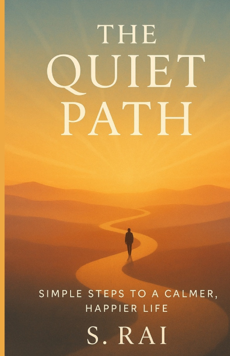 Kniha The Quiet Path S. RAI