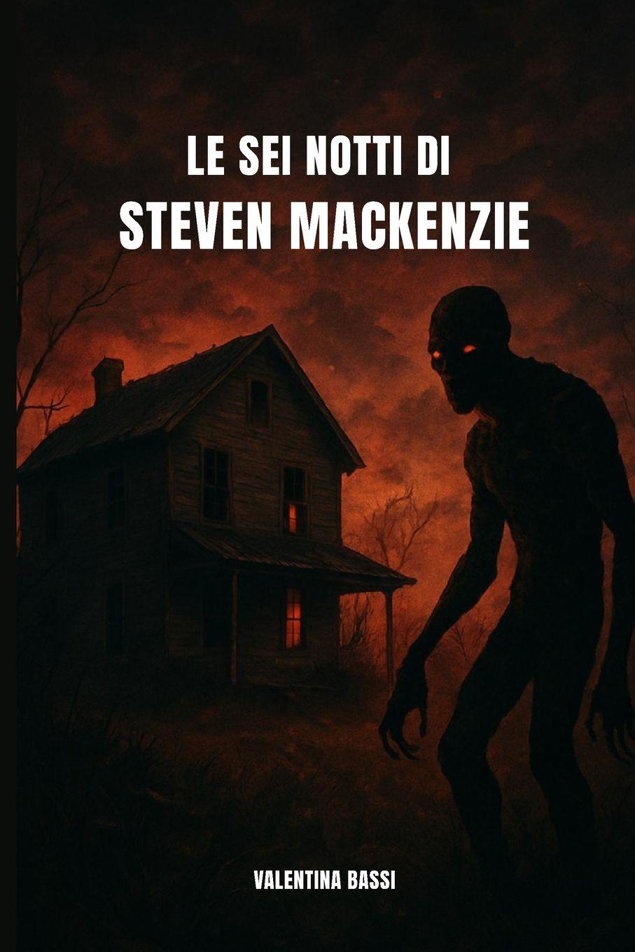 Kniha Le sei notti di Steven MacKenzie Valentina Bassi