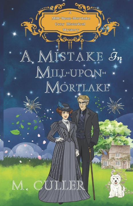 Kniha A Mistake in Mill-Upon-Mortlake M. Culler