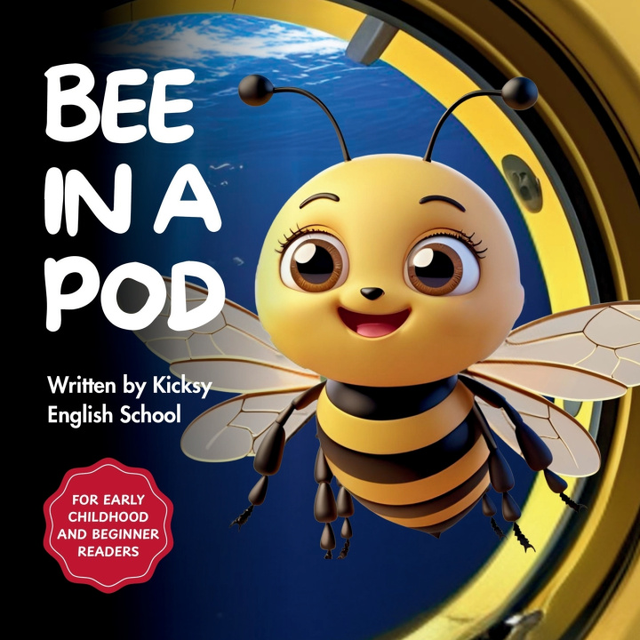 Kniha Bee in a Pod Kicksy English School