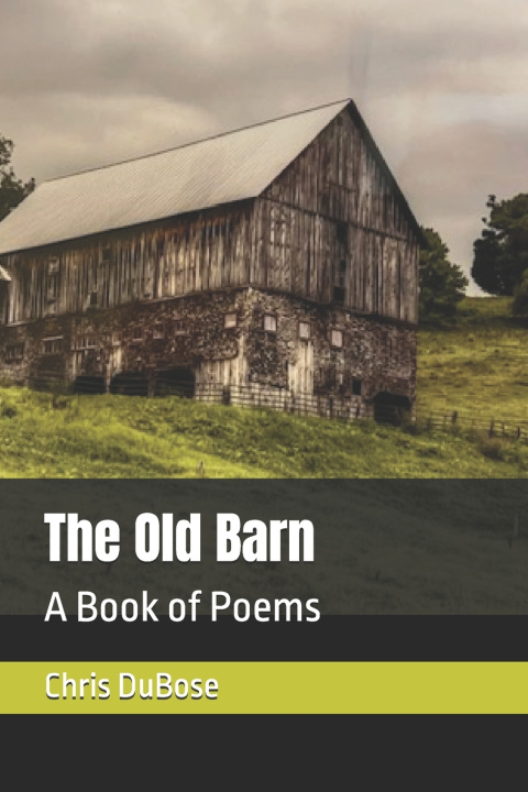 Kniha The Old Barn Chris DuBose