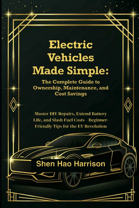 Kniha Electric Vehicles Made Simple Shen Hao Harrison