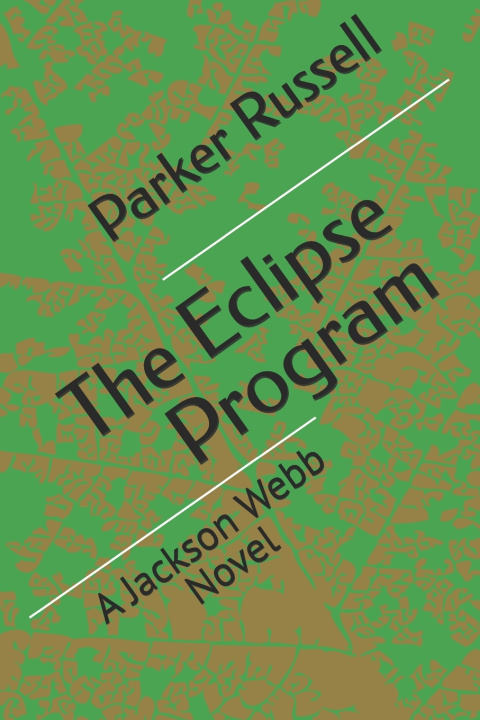 Könyv The Eclipse Program Parker Russell