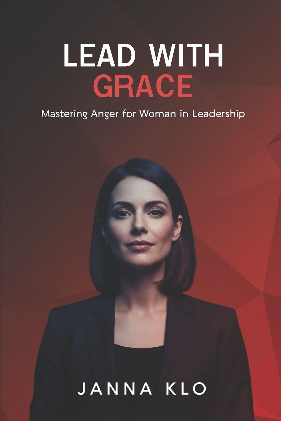 Kniha Lead with Grace Janna Klo