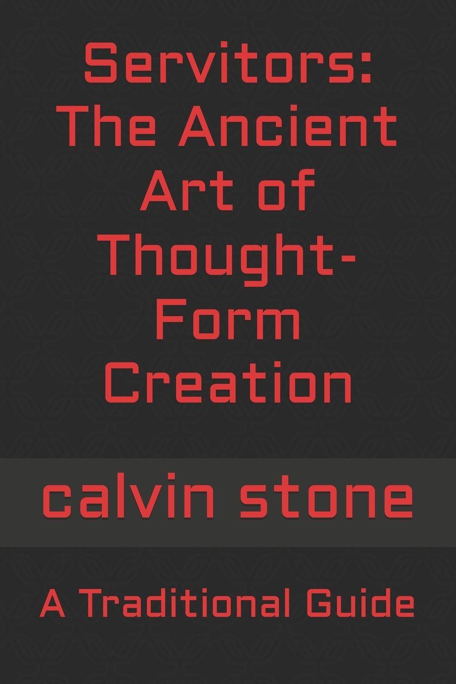 Kniha Servitors calvin stone