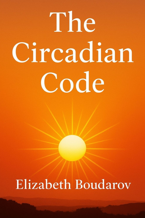 Kniha The Circadian Code Elizabeth Boudarov