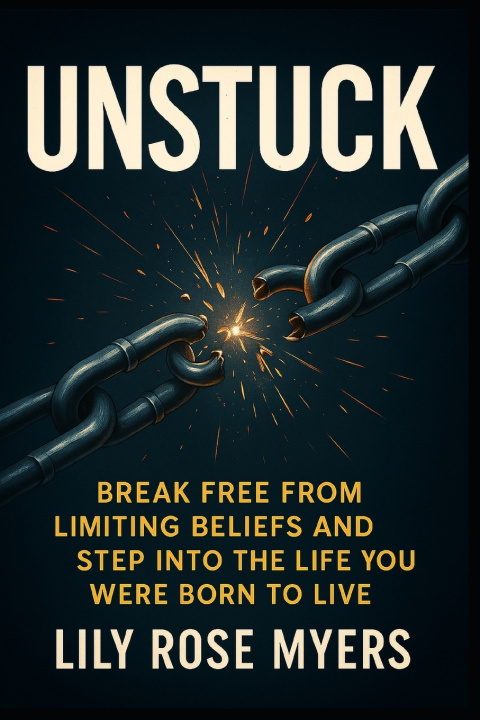Kniha UNSTUCK Lily Rose Myers