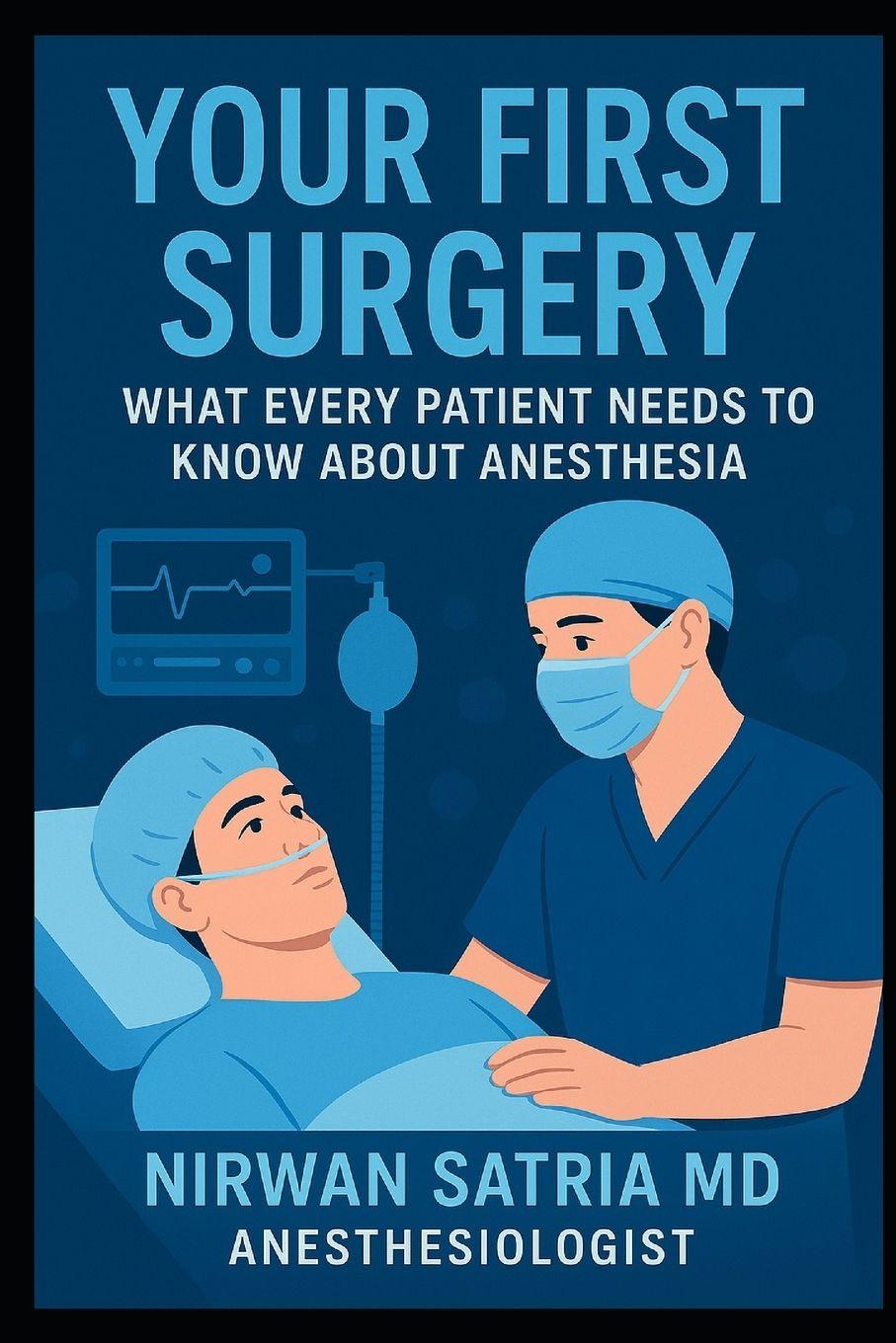 Kniha Your First Surgery Nirwan Satria