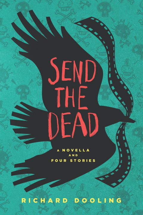 Buch Send The Dead Richard Dooling