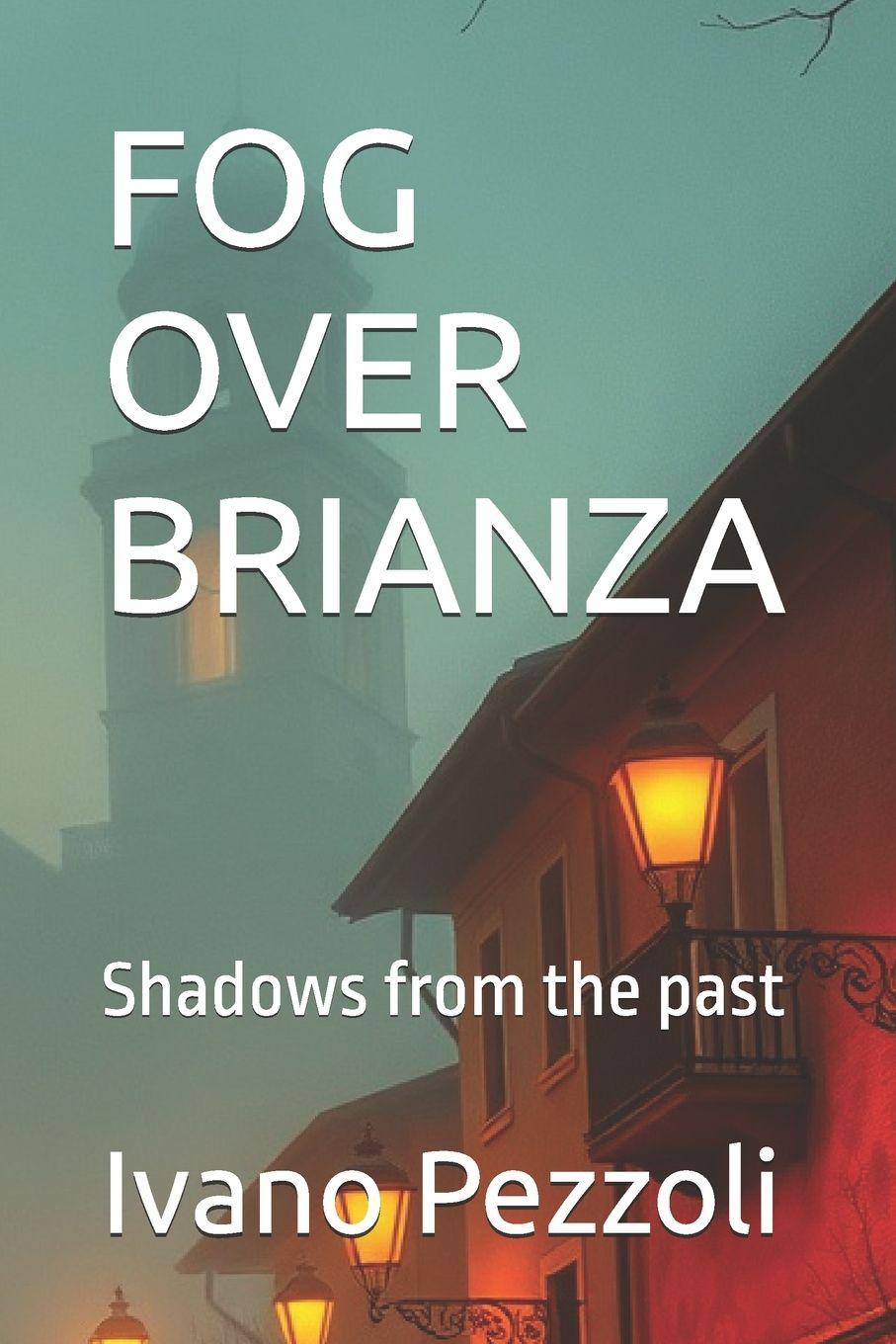 Kniha FOG OVER BRIANZA Ivano Pezzoli