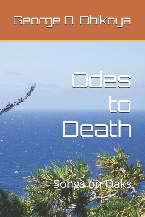 Kniha Odes to Death George O. Obikoya