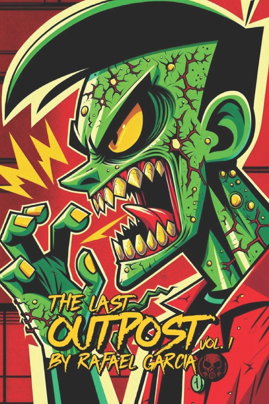 Kniha The Last Outpost Vol. 1 Rafael Garcia